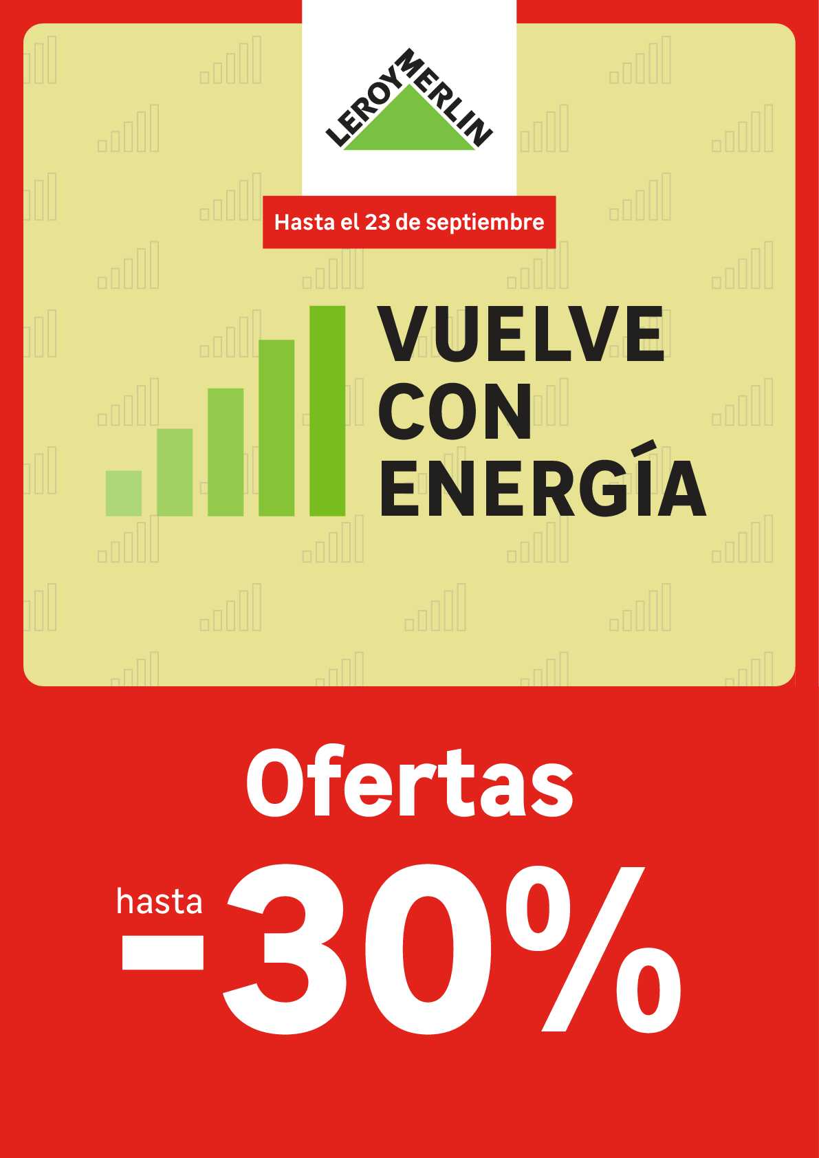 Vuelve con energía. Ofertas hasta -30% Leroy Merlin. Página 01