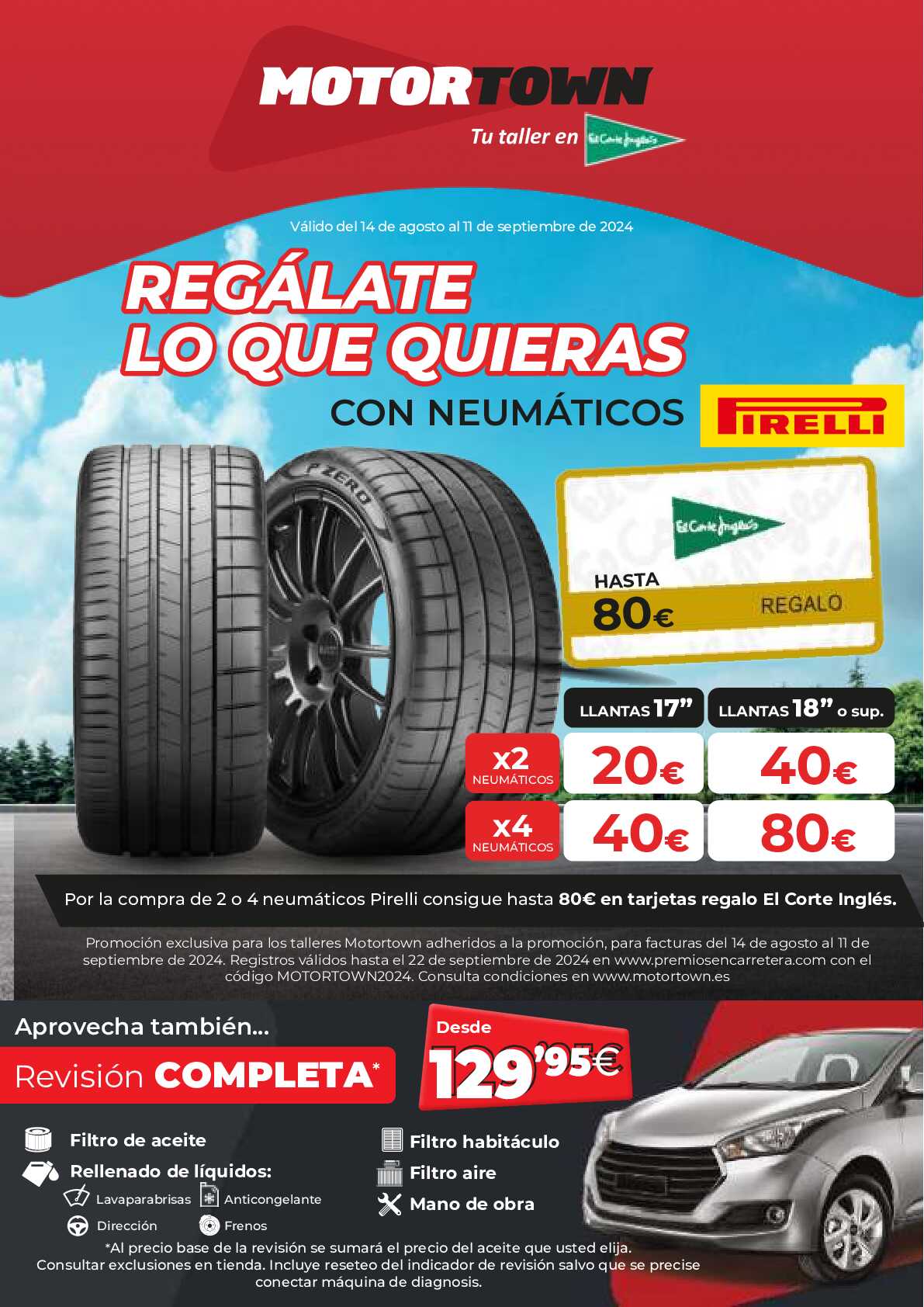 Regálate lo que quieras con neumáticos Pirelli Motortown. Página 01